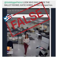 Posts Falsely Claim to Show Hobbs in Arizona Election Tabulation Room